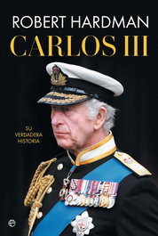 Carlos III, Robert Hardman - LA ESFERA DE LOS LIBROS