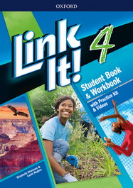 OXFORD UNIVERSITY PRESS, Link It! 4. Student's Book - OXFORD UNIVERSITY PRESS