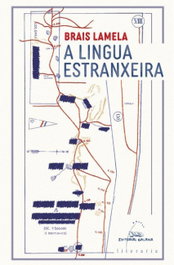 (G). A Lingua Estranxeira, Brais Lamela - GALAXIA