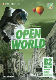 CAMBRIDGE Open World First. Workbook without Answers with Audio Download.