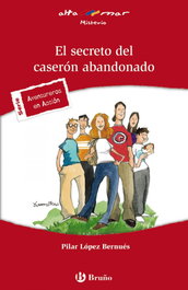 BRUÑO, El secreto del caserón abandonado, Pilar López Bernués - BRUÑO