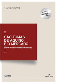 PRINCIPIA, SÃO TOMAS DE AQUINO E O MERCADO, Mary Hirschfeld