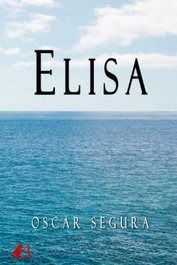 Elisa, Oscar Segura - EDITORIAL ADARVE
