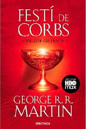 FESTI DE CORBS (DEBUTXACA), George R. R. Martin - Penguin Random House Grupo Editorial, S.A.U.