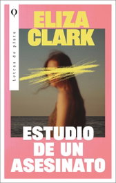 Estudio de un asesinato, Eliza Clark - Plata