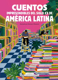 Cuentos imprescindibles del siglo XX de América Latina, Vv.Aa.3 - EDITORIAL ALMA