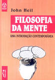 Filosofia da Mente, Jonh Heil - EDIÇOES PIAGET