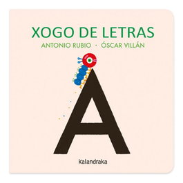 Kalandraka, Xogo de Letras - Antonio Rubio Herrero