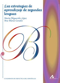 ARCO-LIBROS, Estrategias de aprendizaje de segundas lenguas - Marta Nogueroles, Ana Blanco
