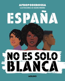 España no es solo blanca, Afropoderossa - RBA MOLINO