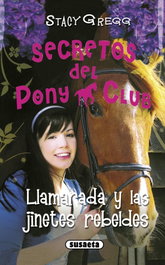 Llamarada y las jinetes rebeldes, Stacy Gregg - SUSAETA EDICIONES