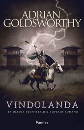 VINDOLANDA, Adrian Goldsworthy - PAMIES EDITORIAL