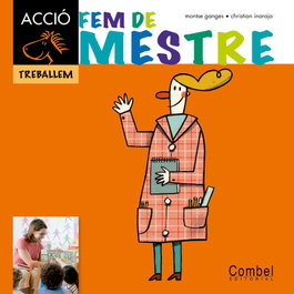 Fem de mestre, Montse Ganges - COMBEL