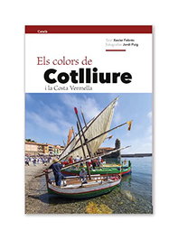 Els colors de Cotlliure, Xavier Febrés - TRIANGLE POSTALS