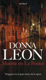 Muerte en La Fenice, Donna Leon - SEIX BARRAL EDICIONES
