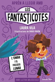 Estrella Polar Les Fantasticotes 3 Lomar i el passeig lunar, Laura Vila - Estrella Polar