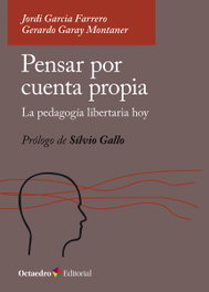 Pensar por cuenta propia, Jordi Garcia Farrero - OCTAEDRO EDICIONES