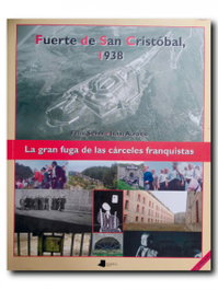 FUERTE DE SAN CRISTOBAL 1938, Felix Sierra - Pamiela Editorial