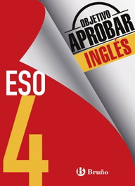 BRUÑO Objetivo aprobar 4º ESO inglés