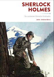 Diabolo Ediciones, S.L. Sherlock Holmes. Su universo literario ilustrado