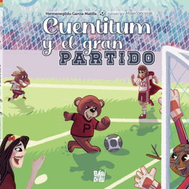 BABIDI-BU Cuentitum y el gran partido, Hermenegildo García Matilla - BABIDI-BU