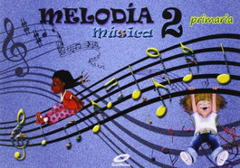 Música 2ºprimaria. Melodía., VV.AA - GALINOVA EDITORIAL S.L.