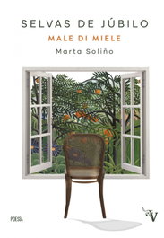 Selvas de júbilo, Marta Soliño - Valparaíso