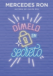 Dímelo en secreto, Mercedes Ron - MONTENA