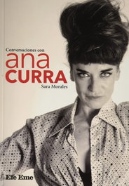 Conversaciones con Ana Curra, Sara Morales Fuentes - EFE EME