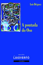 A Poutada do Oso, Lois Diéguez - LAIOVENTO (IBD)