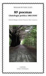 CATEDRA, 89 poemas, William Butler Yeats - CATEDRA