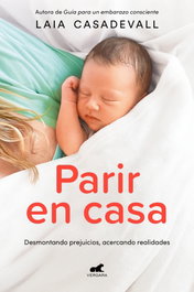 Parir en casa, Laia Casadevall - VERGARA