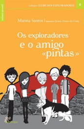 ALFARROBA, Os Exploradores e o amigo pintas - Marina Santos