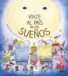 VIAJE AL PAÍS DE LOS SUEÑOS, Rafaële Gloux - SM