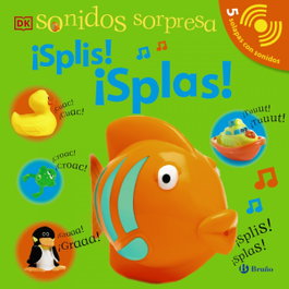 Sonidos sorpresa - ¡Splis! ¡Splas!, Cristina González Sánchez - BRUÑO