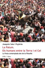 La Patum. Els humans entre la Terra i el Cel, Joaquim Sala i Pujolràs - L'ALBI
