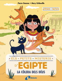 BRUIXOLA, Els petits misteris d'Egipte, 1. La còlera dels déus, Pierre Gemme - BRUIXOLA