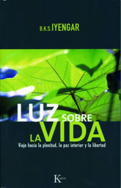 Luz sobre la vida, B.K.S. Iyengar - KAIROS