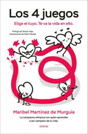 Los cuatro juegos, Maribel Martínez de Murguía - URANO EDITORIAL
