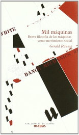 Mil máquinas, Gerald Raunig - TRAFICANTES DE SUEÑOS