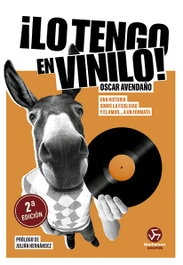 ¡Lo tengo en vinilo!, Oscar Avendaño