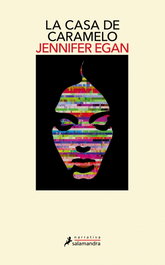 La casa de caramelo, Jennifer Egan - Salamandra