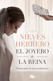 El joyero de la reina, Nieves Herrero - B DE BOLSILLO