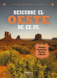 Descubre el oeste de EE. UU., Laura Hernández Zamorano - ANAYA