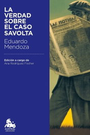 La verdad sobre el caso Savolta, Eduardo Mendoza - ESPASA CALPE
