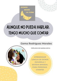 Aunque no pueda hablar, tengo mucho que contar, Gema Rodríguez Morales - CUATRO HOJAS