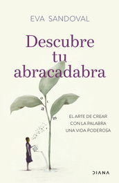 Descubre tu abracadabra, Eva Sandoval - DIANA EDITORIAL