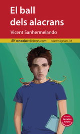 El ball dels alacrans, Vicent Sanhermelando Bellver - ONADA EDICIONS