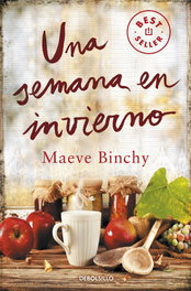 Una semana en invierno, Maeve Binchy - DEBOLSILLO