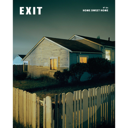 EXIT 84:HOME SWEET HOME, EXIT - REVISTAS